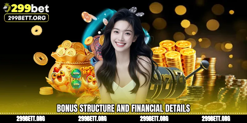 Bonus Structure and Financial Details