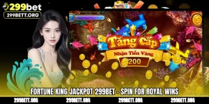 Fortune King Jackpot 299BET - Spin for Royal Wins