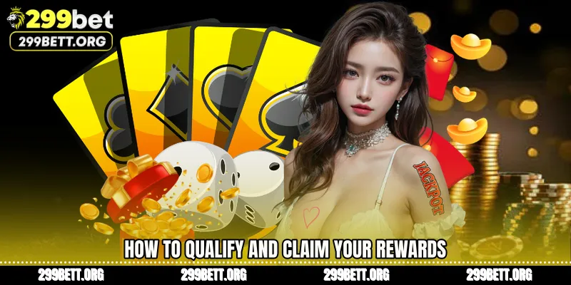 How to Qualify and Claim Your Rewards