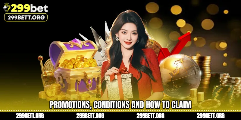 Promotions, conditions and how to claim