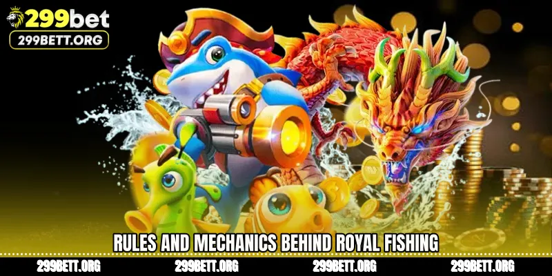 Rules and Mechanics Behind Royal Fishing