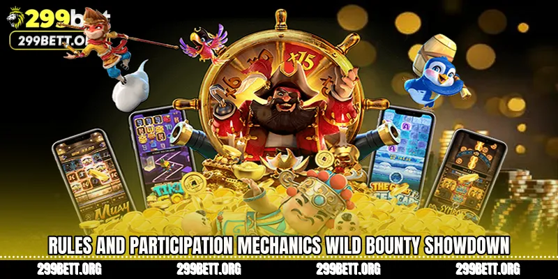 Rules and Participation Mechanics Wild Bounty Showdown
