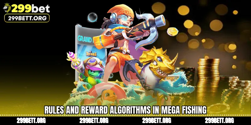 Rules and Reward Algorithms in Mega Fishing