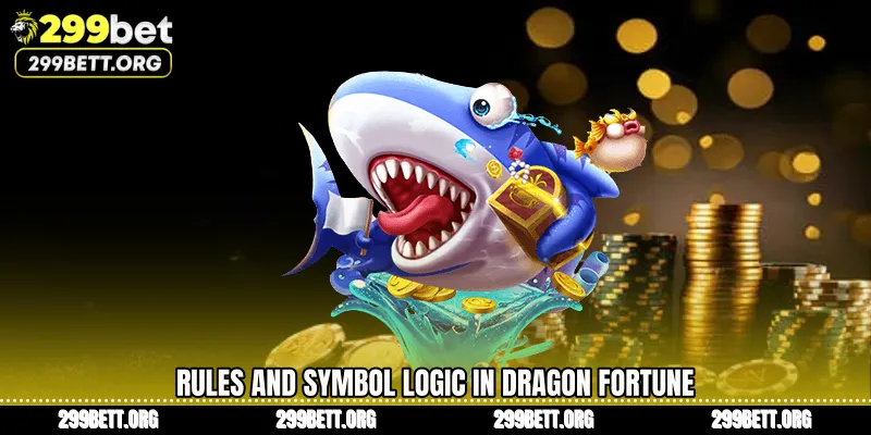 Rules and Symbol Logic in Dragon Fortune