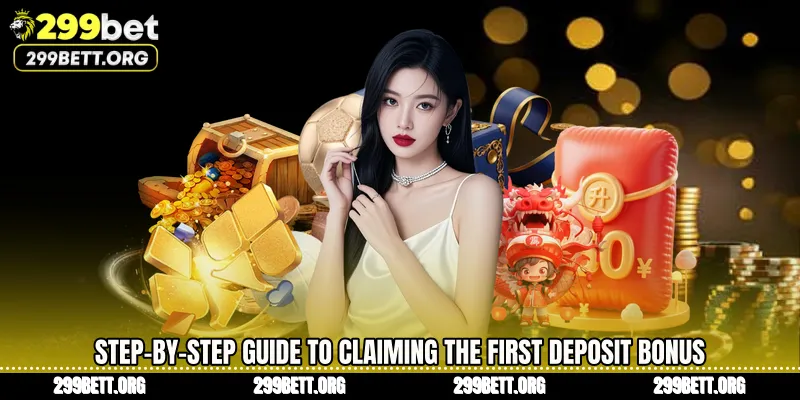 Step-by-Step Guide to Claiming the First Deposit Bonus