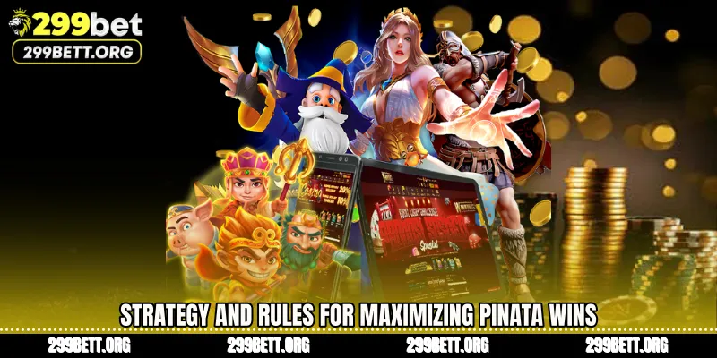 Strategy and Rules for Maximizing Pinata Wins