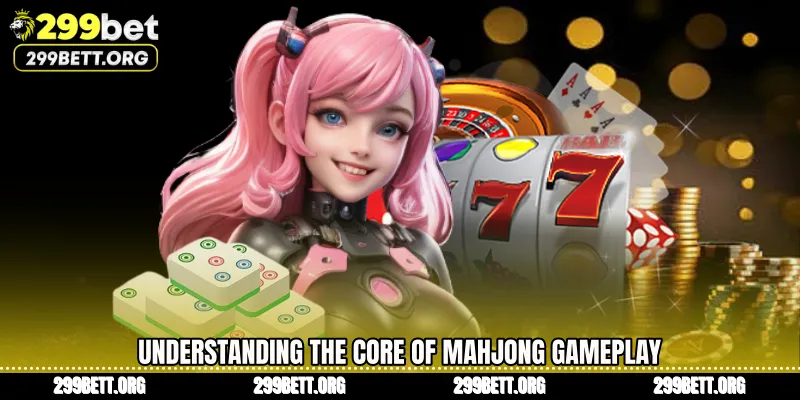 Understanding the Core of Mahjong Gameplay